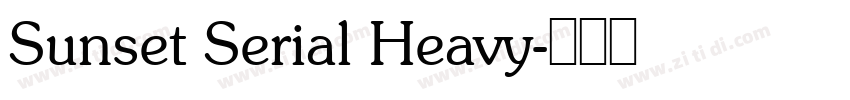 Sunset Serial Heavy字体转换